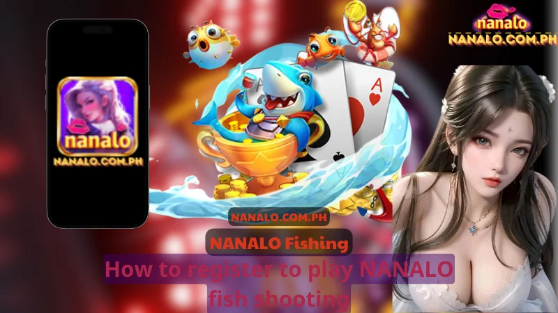 How to register to play NANALO fish shooting