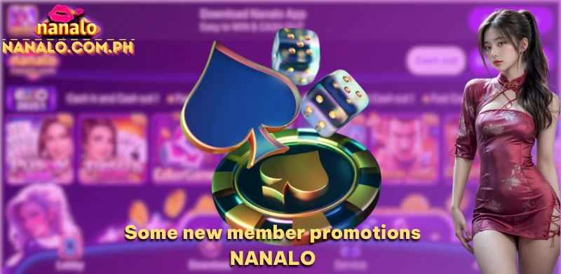 Some new member promotions NANALO